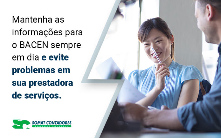 Mantenha As Informacoes Para O Bacen Sempre Em Dia E Evite Problemas Em Sua Prestadora De Servicos Blog - Contabilidade no Rio de Janeiro