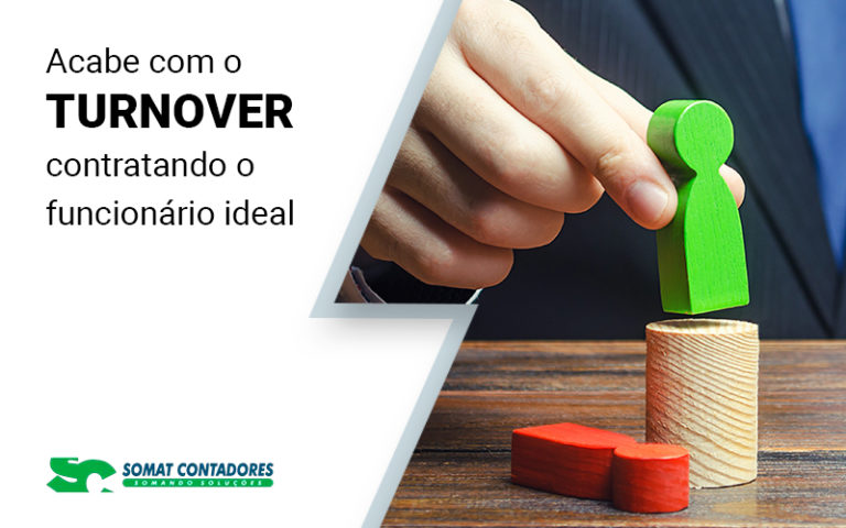 Acabe Com O Turnover Contratando O Funcionario Ideal Blog - Contabilidade no Rio de Janeiro