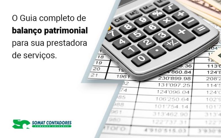 O Guia Completo De Balanco Patrimonial Para Sua Prestadora De Servicos Blog - Contabilidade no Rio de Janeiro