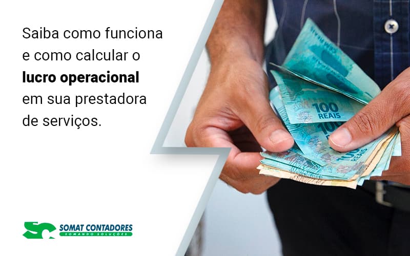 Saiba Como Funciona E Como Calcular O Lucro Operacional Em Sua Prestadora De Servicos Blog (1) - Contabilidade no Rio de Janeiro