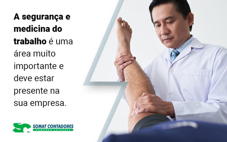 A Seguranca E Medicina Do Trabalho E Uma Area Muito Importante E Deve Estar Presente Na Sua Empresa Blog - Contabilidade no Rio de Janeiro