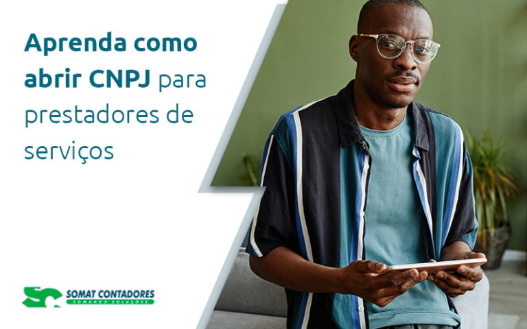 Aprenda Como Abrir Cnpj Para Prestadores De Servicos Blog - Contabilidade no Rio de Janeiro