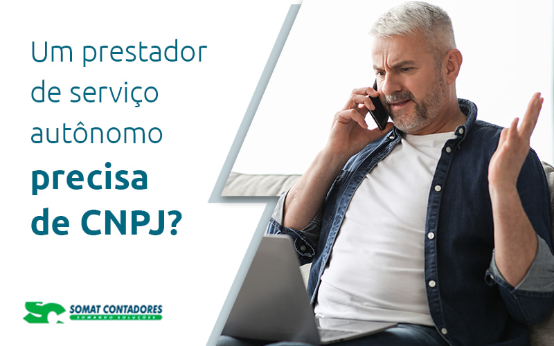 Um Prestador De Servico Autonomo Precisa De Cnpj Blog - Contabilidade no Rio de Janeiro