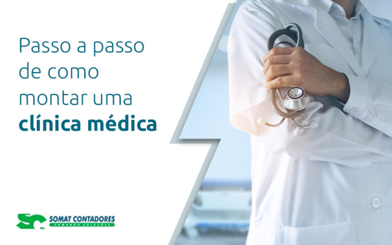 Passo A Passo De Como Montar Uma ClÍnica MÉdica Blog - Contabilidade no Rio de Janeiro