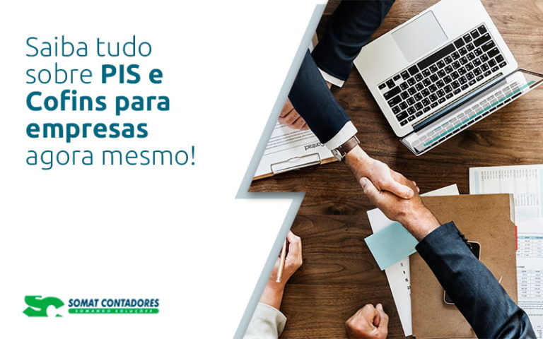 Saiba Tudo Sobre Pis E Cofins Para Empresas Agora Mesmo Blog - Contabilidade no Rio de Janeiro